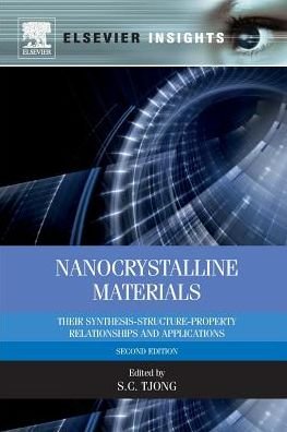 Cover for Tjong, S.C. (Department of Physics &amp; Materials Science, City University of Hong Kong, Hong Kong) · Nanocrystalline Materials: Their Synthesis-Structure-Property Relationships and Applications (Taschenbuch) (2016)