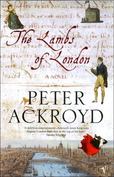 Cover for Peter Ackroyd · The Lambs Of London (Paperback Book) (2005)
