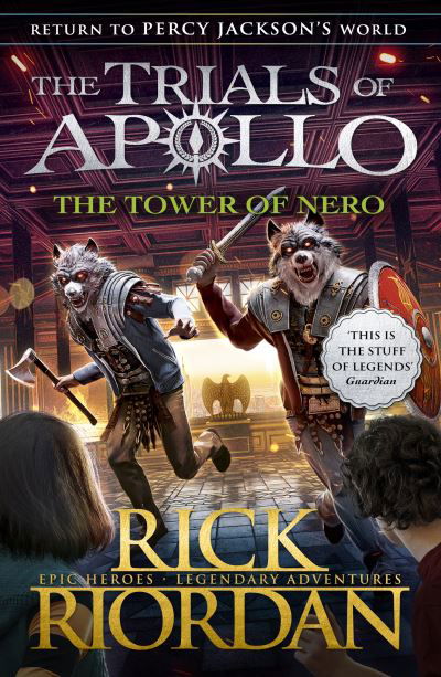 The Tower of Nero (The Trials of Apollo Book 5) - The Trials of Apollo - Rick Riordan - Bøker - Penguin Random House Children's UK - 9780141364094 - 30. september 2021