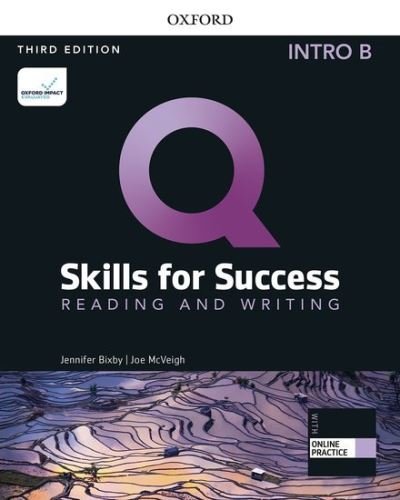 Jenny Bixby · Q: Skills for Success: Intro Level: Reading and Writing Split Student Book B with iQ Online Practice (Book) (2019)