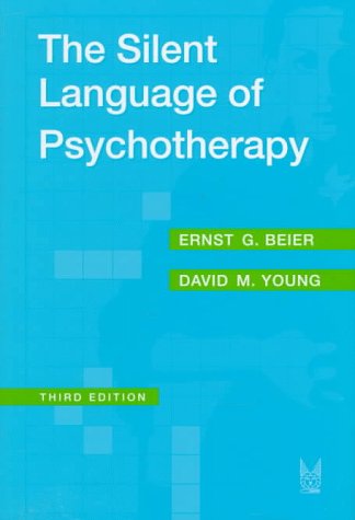 Cover for David M. Young · The Silent Language of Psychotherapy: Social Reinforcement of Unconscious Processes (Hardcover Book) (1998)