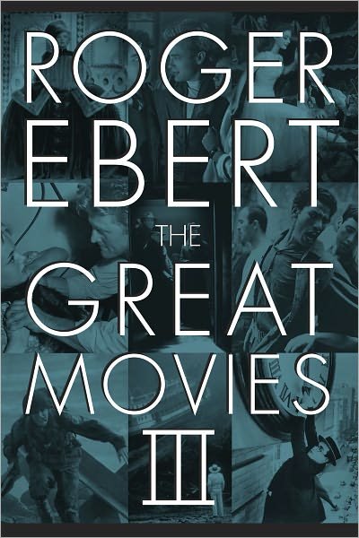 Cover for Roger Ebert · The Great Movies III (Paperback Bog) (2011)