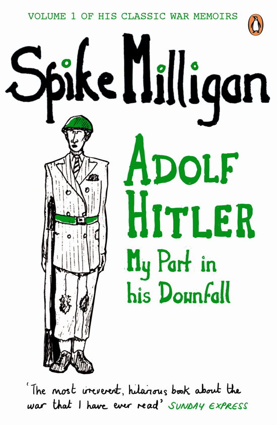 Cover for Spike Milligan · Adolf Hitler: My Part in his Downfall - Spike Milligan War Memoirs (Paperback Bog) (2012)