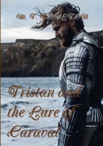 Cover for M T Boulton · Tristan and the Lure of Caraval (Paperback Book) (2018)