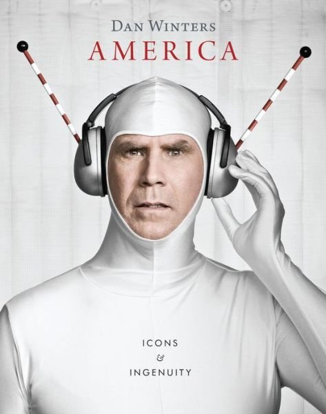 Cover for Dan Winters · America: Icons and Ingenuity (Hardcover bog) (2015)