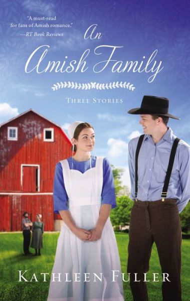 Cover for Kathleen Fuller · An Amish Family: Three Stories (Paperback Book) (2020)