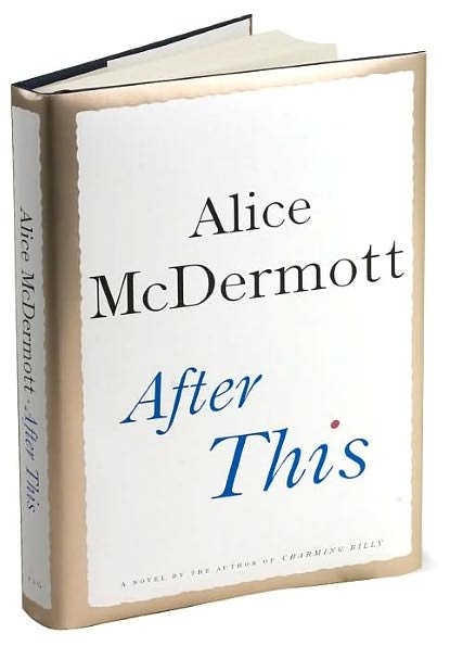 Cover for Alice Mcdermott · After This (Hardcover bog) [1st edition] (2006)