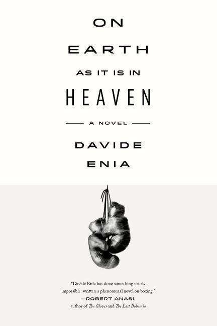 Cover for Davide Enia · On Earth As It is in Heaven: a Novel (Taschenbuch) (2015)
