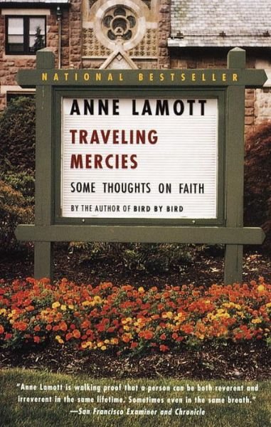Cover for Anne Lamott · Travelling Mercies: Some Thoughts on Faith (Paperback Bog) [Anchor Books edition] (1920)