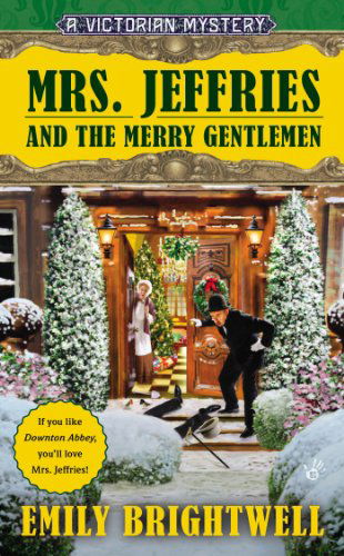 Cover for Emily Brightwell · Mrs. Jeffries and the Merry Gentlemen: a Victorian Mystery (Paperback Book) (2014)