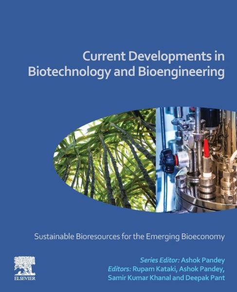 Cover for Current Developments in Biotechnology and Bioengineering: Sustainable Bioresources for the Emerging Bioeconomy (Paperback Book) (2020)