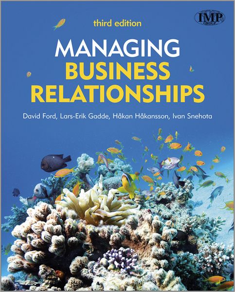 Cover for Ford, David (Euromed-Management, Marseille) · Managing Business Relationships (Paperback Book) (2011)