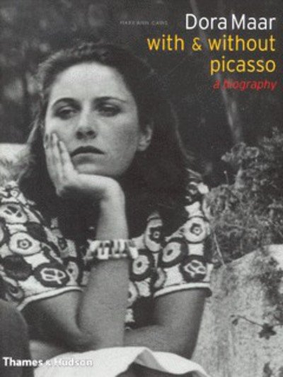 Cover for Mary Ann Caws · Dora Maar - with &amp; without Picasso: A Biography (Innbunden bok) (2000)