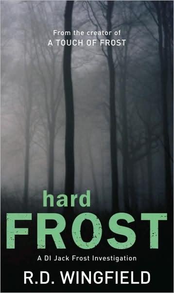 Cover for R D Wingfield · Hard Frost: (DI Jack Frost Book 4) - DI Jack Frost (Paperback Book) (1996)