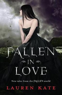 Fallen in Love - Fallen - Lauren Kate - Books - Penguin Random House Children's UK - 9780552566094 - December 20, 2012