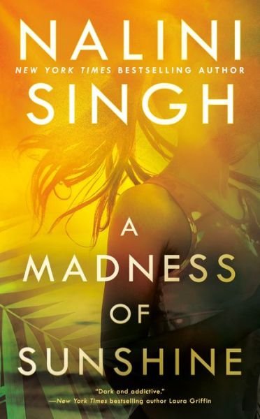 Cover for Nalini Singh · A Madness of Sunshine (Paperback Book) (2020)