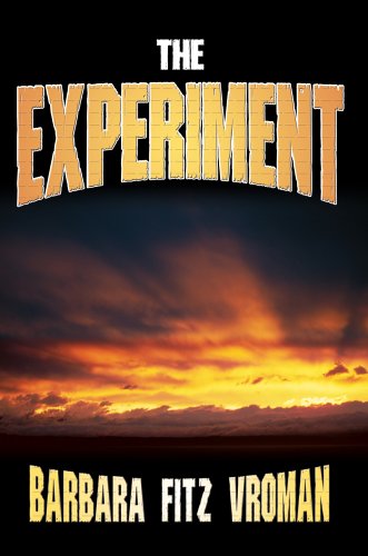 Cover for Barbara Vroman · The Experiment (Hardcover Book) (2005)