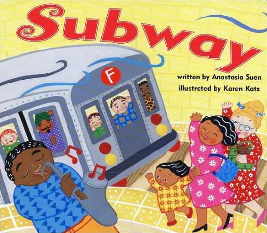 Cover for Anastasia Suen · Subway (Board book) (2008)