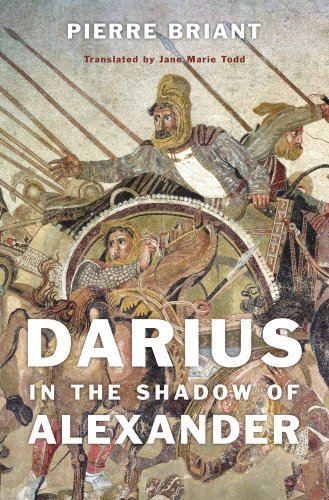Cover for Pierre Briant · Darius in the Shadow of Alexander (Hardcover Book) (2015)