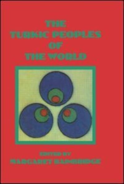 Cover for Margaret Bainbridge · Turkic Peoples Of The World (Innbunden bok) (1993)