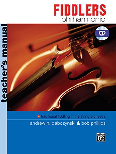 Cover for Bob Phillips · Fiddlers Philharmonic: Teacher's Manual (Book &amp; Cd) (Paperback Book) [Pap / Com Tc edition] (2009)