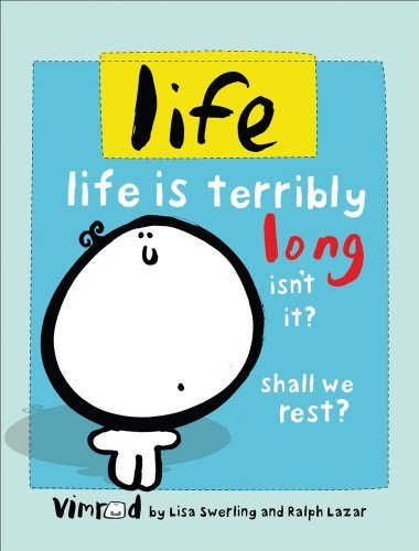 Life: Life is Terribly Long Isn't It? Shall We Rest? - Lisa Swerling - Livros - Andrews McMeel Publishing - 9780740778094 - 17 de março de 2009