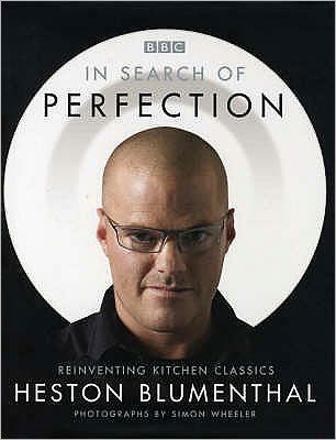 Cover for Heston Blumenthal · In Search of Perfection (Inbunden Bok) [TV Tie in edition] (2006)
