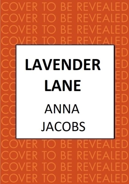 Lavender Lane: The uplifting story from the multi-million copy bestselling author Anna Jacobs - Larch Tree Lane - Anna Jacobs - Libros - Allison & Busby - 9780749030094 - 24 de octubre de 2024