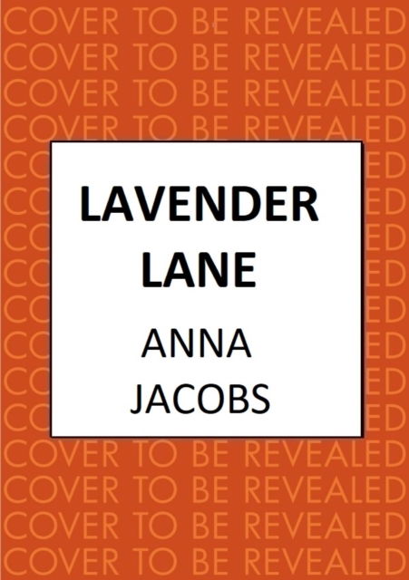 Anna Jacobs · Lavender Lane: The uplifting story from the multi-million copy bestselling author Anna Jacobs - Larch Tree Lane (Gebundenes Buch) (2024)