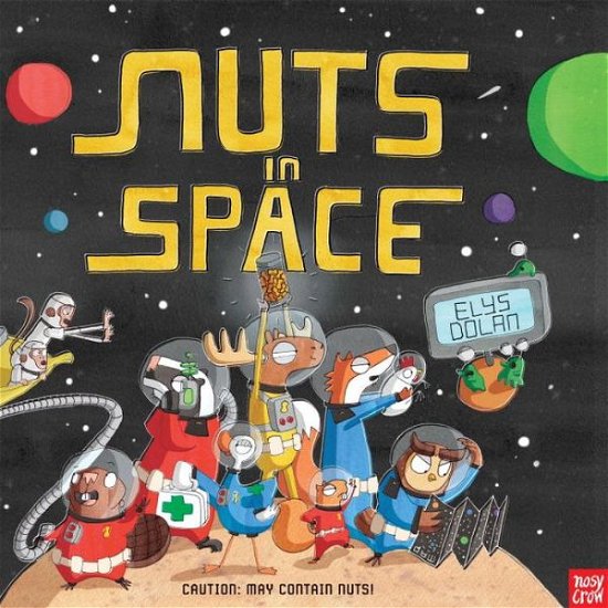 Cover for Elys Dolan · Nuts in Space (Innbunden bok) (2015)
