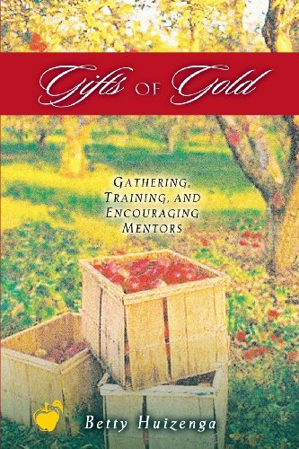 Cover for Betty Huizenga · Gifts of Gold (Apples of Gold Series) (Paperback Book) [New edition] (2002)