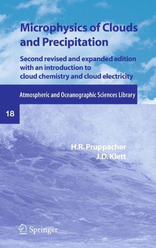 Cover for H.R. Pruppacher · Microphysics of Clouds and Precipitation - Atmospheric and Oceanographic Sciences Library (Paperback Book) [Second Revised and Enlarged Edition with an Introd edition] (1996)