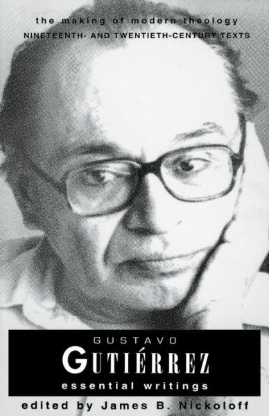 Cover for James B. Nickloff · Gustavo Gutierrez: Essential Writings the Making of Modern Theology Series (Paperback Book) (1996)