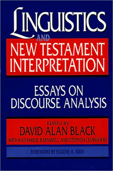 Cover for David Alan Black · Linguistics and New Testament Interpretation: Essays on Discourse Analysis (Paperback Book) (1993)