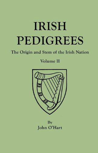 Cover for John O'hart · Irish Pedigrees. Fifth Edition. in Two Volumes. Volume II (Taschenbuch) (2011)