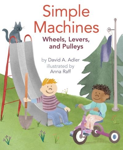 Cover for David A. Adler · Simple machines (Book) [First edition. edition] (2015)