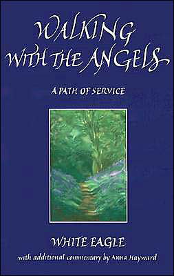 Cover for White Eagle · Walking with the Angels: A Path of Service (Paperback Bog) (1998)