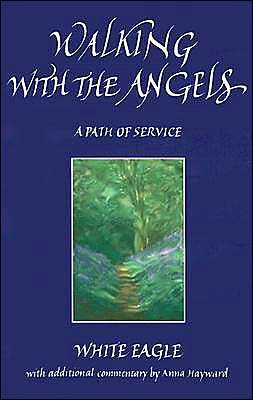 Cover for White Eagle · Walking with the Angels: A Path of Service (Paperback Book) (1998)