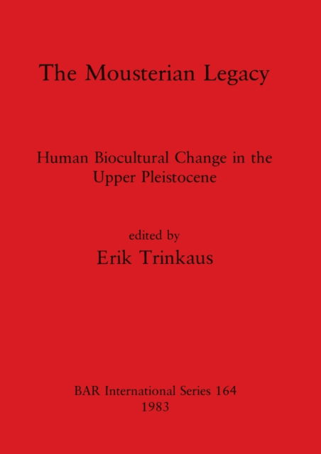 Cover for The Mousterian legacy (N/A) (1983)