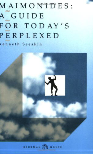 Cover for Kenneth Seeskin · Maimonides: a Guide for Today's Perplexed (Paperback Book) (1996)