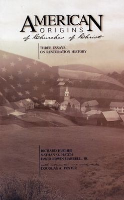 Cover for Richard T. Hughes · American origins of Churches of Christ (Book) (2000)