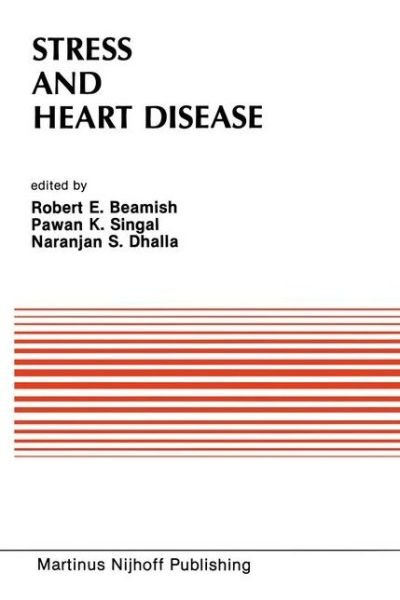 Cover for Beamish · Stress and Heart Disease: Proceedings of the International Symposium on Stress and Heart Disease, June 26-29, 1984 Winnipeg, Canada - Developments in Cardiovascular Medicine (Hardcover Book) (1985)