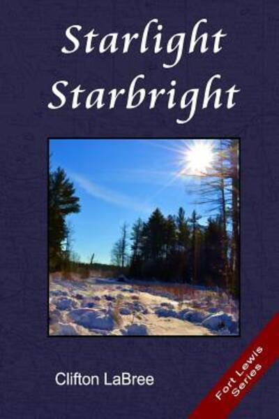 Cover for Mr Clifton LaBree · Starlight Starbright (Paperback Book) (2015)