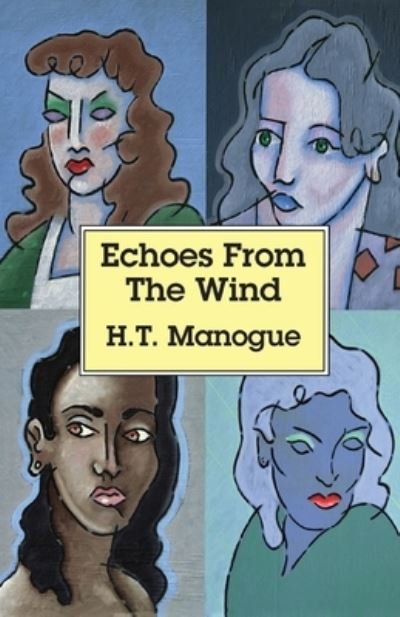 Cover for H T Manogue · Echoes From The Wind (Taschenbuch) (2020)