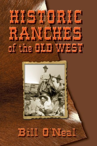 Cover for Bill O'neal · Historic Ranches of the Old West (Taschenbuch) (1997)