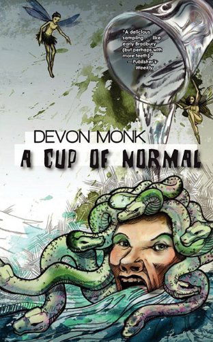 Cover for Devon Monk · A Cup of Normal (Pocketbok) (2010)