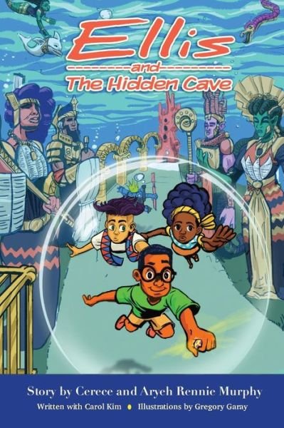 Cover for Cerece Rennie Murphy · Ellis and the Hidden Cave (Pocketbok) (2016)