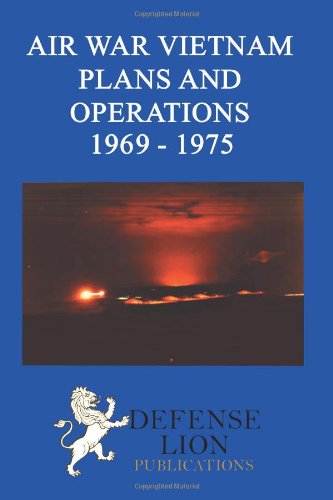 Cover for Elizabeth Hartsook · Air War Vietnam Plans and Operations 1969 - 1975 (Paperback Book) (2013)