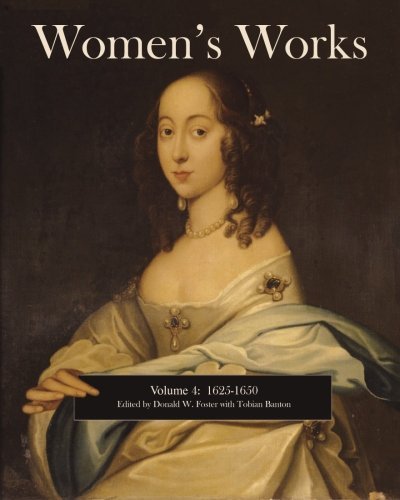 Cover for Tobian Banton · Women's Works: 1625-1650 (Volume 4) (Paperback Book) [First edition] (2013)