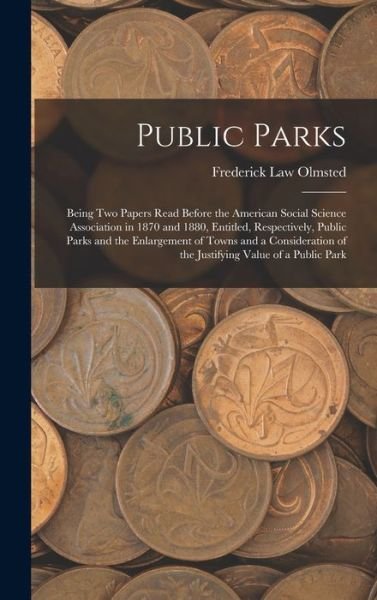 Cover for Frederick Law Olmsted · Public Parks (Bok) (2022)
